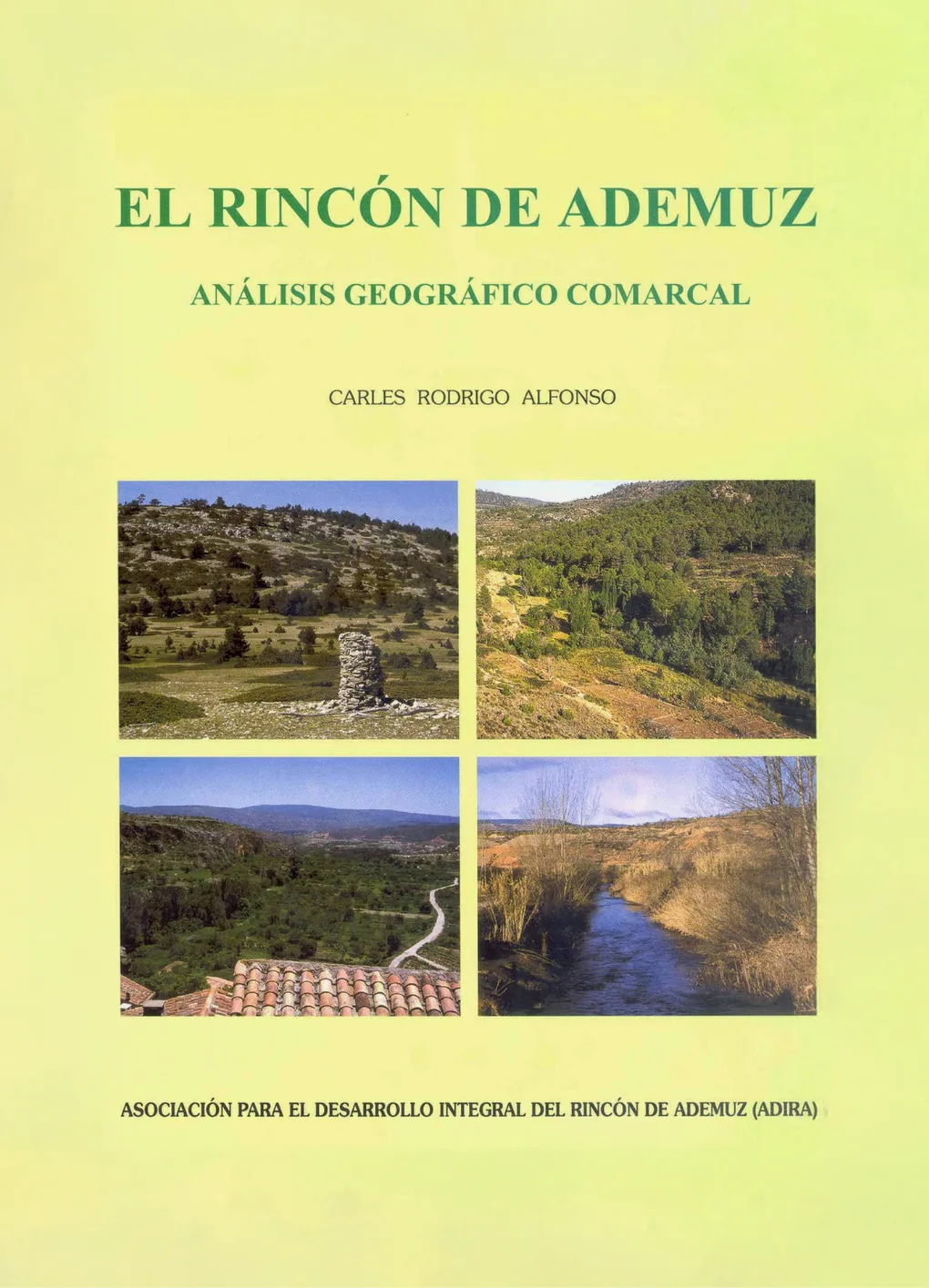 Libro de Carles Rodrigo Alfonso, El rincón de Ademuz, Análisis geográfico comarcal